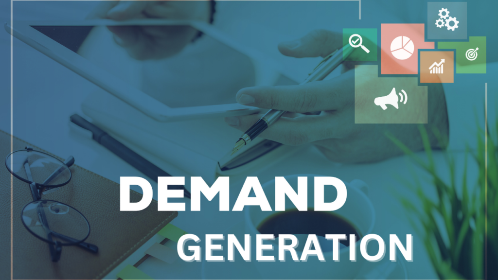 Demand Generation