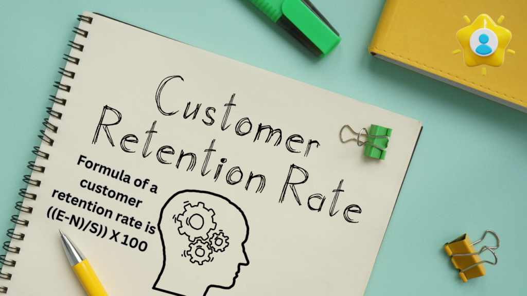 Customer Retention Rate