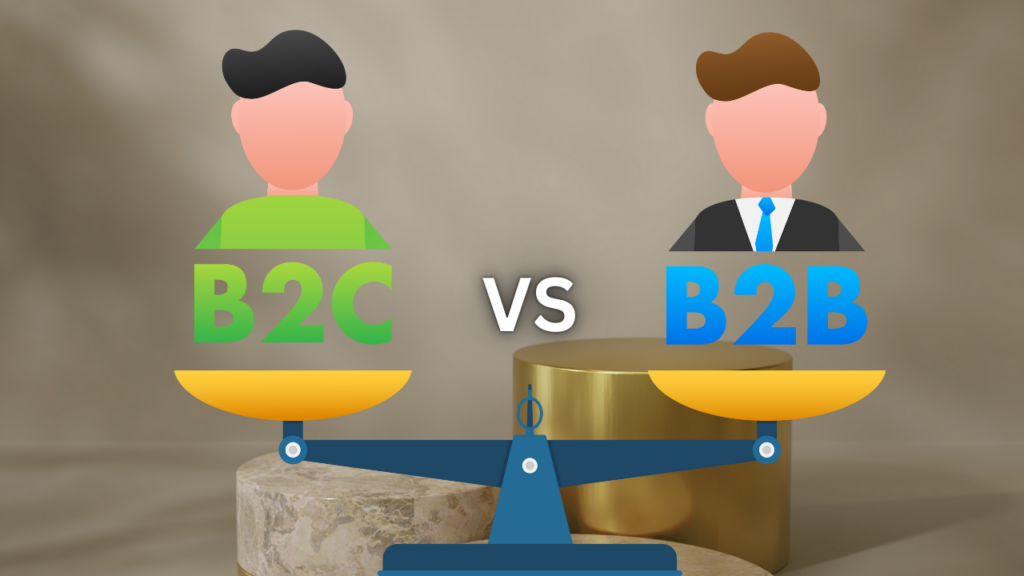 Difference Between B2C and B2B Marketing Strategy